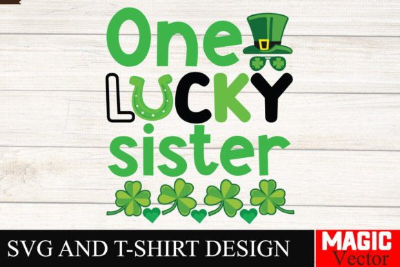 Download One Lucky Sister SVG Cut File - Premium Resources
