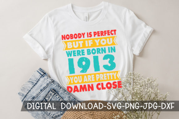 Download Born in 1913 You're Pretty Birthday SVG - Born Collection