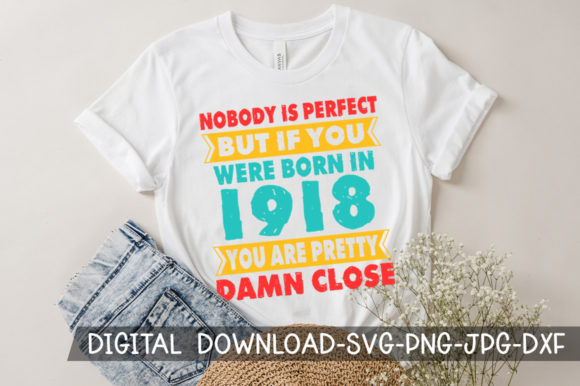 Download Born in 1918 You're Pretty Birthday SVG - Born Collection